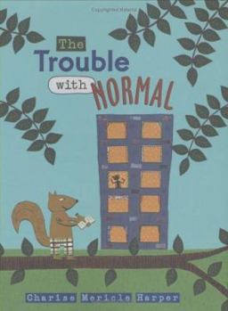 Hardcover The Trouble with Normal Book