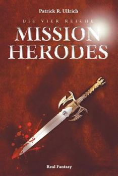Paperback Die vier Reiche: Mission Herodes [German] Book