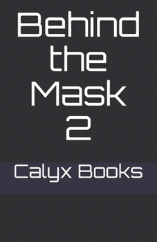 Paperback Behind the Mask 2: Calyx Books Book