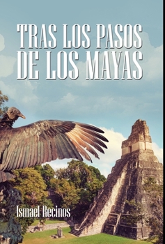 Hardcover Tras Los Pasos De Los Mayas [Spanish] Book