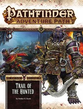 Paperback Pathfinder Adventure Path: Ironfang Invasion Part 1 of 6-Trail of the Hunted Book