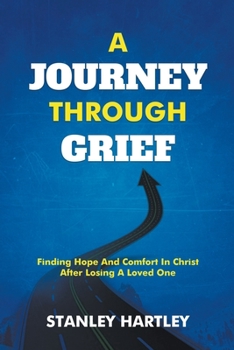 Paperback A Journey Through Grief Book