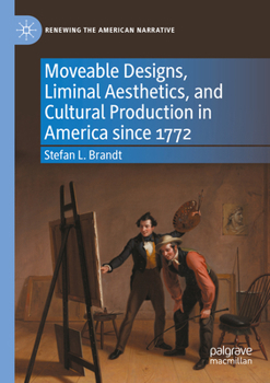 Paperback Moveable Designs, Liminal Aesthetics, and Cultural Production in America Since 1772 Book