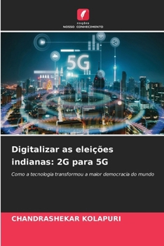 Paperback Digitalizar as eleições indianas: 2G para 5G [Portuguese] Book