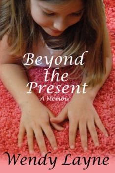 Paperback Beyond the Present: A Memoir Book