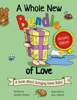 Paperback A Whole New Bundle of Love: Activity Edition Book