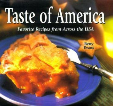 Hardcover Taste of America: Favorite Recipes from Across the USA Book