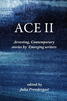 Paperback Ace II: Arresting Contemporary stories by Emerging writers Book