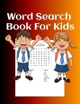 Word Search Book For Kids: 50 word search puzzles - Word search book for kids 9-12 - 8.5"x11" (21.59 x 27.94 cm), 63 pages