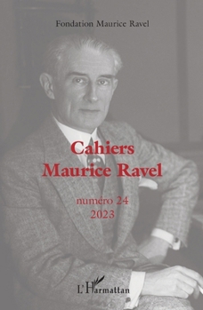 Cahiers Maurice Ravel (French Edition)