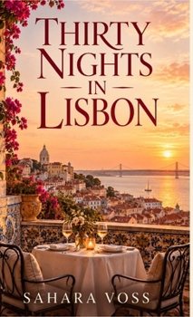 Thirty Nights in Lisbon