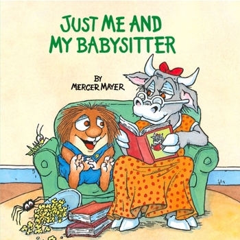 Just Me and My Babysitter (A Golden Look-Look Book) - Book  of the Little Critter