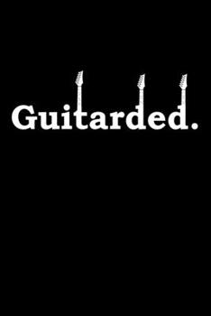 Paperback Guitarded: Food Journal - Track your Meals - Eat clean and fit - Breakfast Lunch Diner Snacks - Time Items Serving Cals Sugar Pro Book