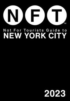 Paperback Not for Tourists Guide to New York City 2023 Book