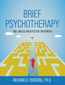 Hardcover Brief Psychotherapy: Time-Limited and Effective Treatments Book