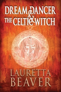 Paperback Dream Dancer and the Celtic Witch Book