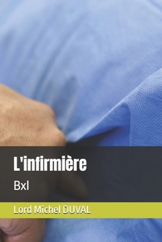 Paperback L'infirmière: Bxl [French] Book