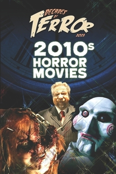 Paperback Decades of Terror 2023: 2010s Horror Movies Book