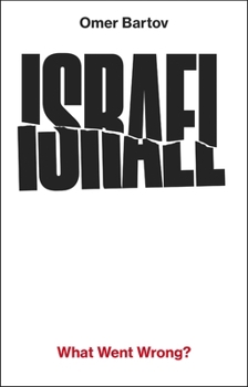 Paperback Israel: What Went Wrong? Book