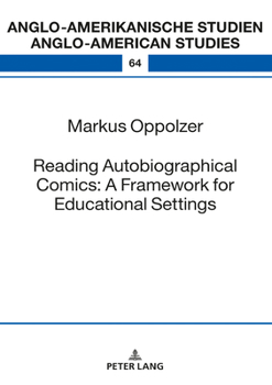 Hardcover Reading Autobiographical Comics: A Framework for Educational Settings Book