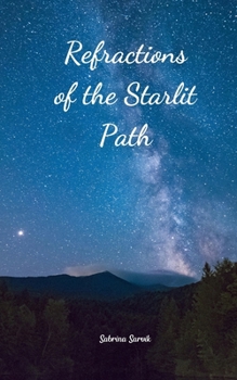 Paperback Refractions of the Starlit Path Book