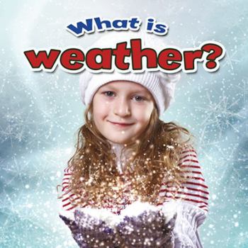Paperback What Is Weather? Book