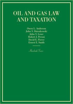Hardcover Oil and Gas Law and Taxation (Hornbooks) Book