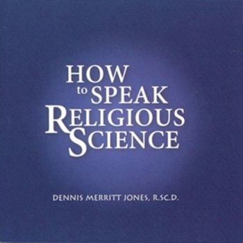 Paperback How to Speak Religious Science Book