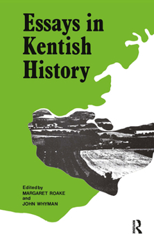 Hardcover Essays in Kentish History Book