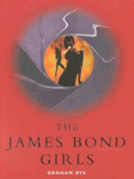 Hardcover The James Bond Girls Book