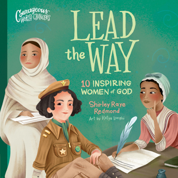 Board book Lead the Way: 10 Inspiring Women of God Book