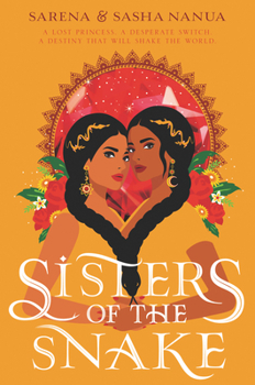 Sisters of the Snake - Book #1 of the Ria & Rani