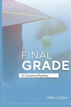 Paperback Final Grade: A Carolina Mystery Book