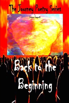 Paperback The Journey Back to the Beginning Book