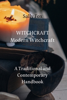 Paperback WITCHCRAFT Modern Witchcraft: A Traditional and Contemporary Handbook Book