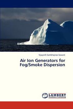 Paperback Air Ion Generators for Fog/Smoke Dispersion Book