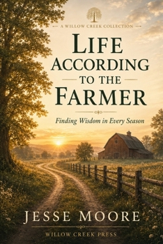 Paperback Life According To A Farmer (Farmers Wisdom Series) Book
