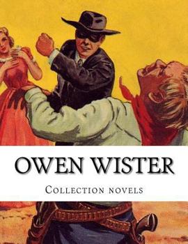 Paperback Owen Wister, Collection novels Book