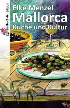 Paperback Mallorca Küche und Kultur [German] Book