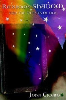 Paperback Rainbow's SHADOW and the tablets of fate Book