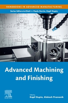 Paperback Advanced Machining and Finishing Book