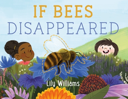 Hardcover If Bees Disappeared Book