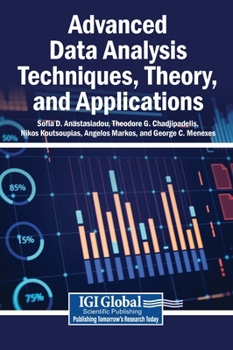 Hardcover Advanced Data Analysis Techniques, Theory, and Applications Book