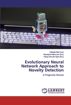 Paperback Evolutionary Neural Network Approach to Novelty Detection Book