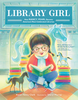 Hardcover Library Girl: How Nancy Pearl Became America's Most Celebrated Librarian Book