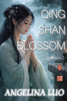 Qing Shan Blossom: Vows of Fate (Her Path)