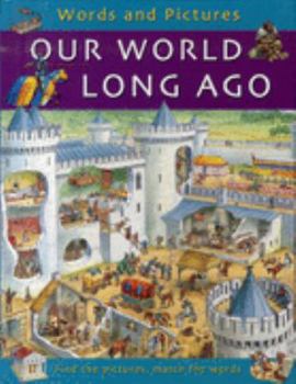 Hardcover Our World Long Ago (Natural Disasters Paperbacks) Book