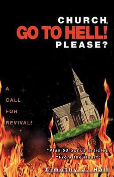 Paperback Church, Go to Hell! Please? Book