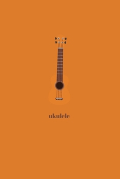 Ukulele: Minimal Design Lined Practice Journal 6” x 9” 120 pages