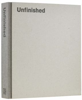 Hardcover Unfinished: Thoughts Left Visible Book